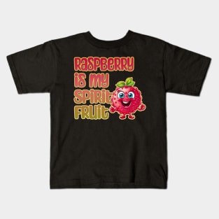 Raspberry is My Spirit Fruit Kids T-Shirt